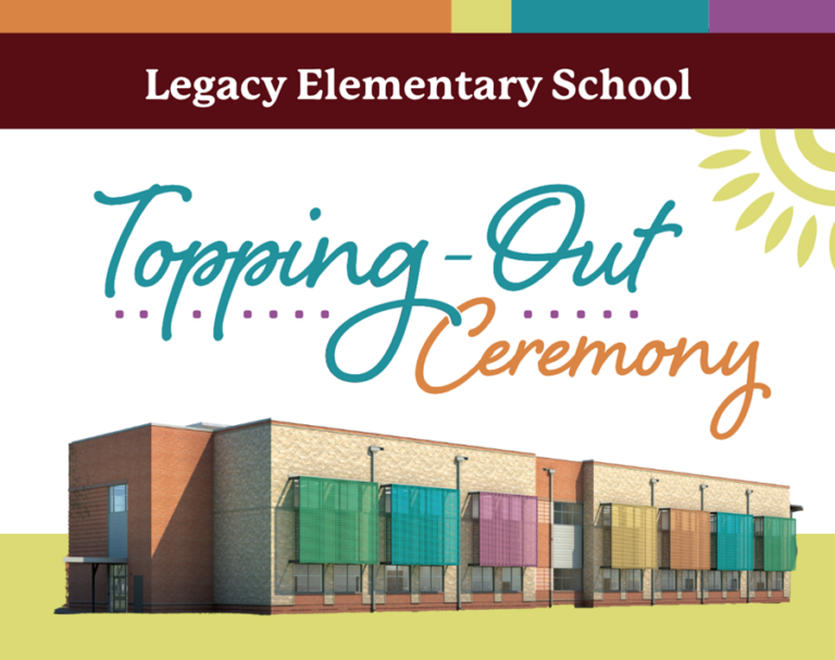 Legacy Elementary School Topping-out Ceremony announcement graphic